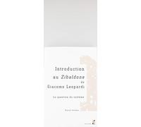 Introduction au zibaldone de giacomo leopardi: LA QUESTION DU SYSTÈME