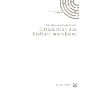 Introduction aux biofilms microbiens