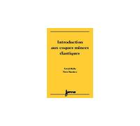 Introduction aux coques minces élastiques - Patrick Muller - Hermes Science Publications - broché - Manuel