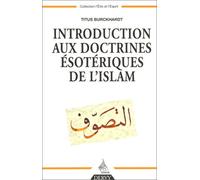 Introduction aux doctrines ésotériques de l'Islam