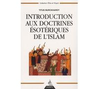 Introduction aux doctrines ésotériques de l'Islam - Titus Burckhardt - Dervy-Livres - broché - Etude
