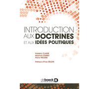 Introduction aux doctrines et aux idées politiques 2017 - Frédéric Claisse - De Boeck Supérieur - broché - Essai