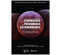 Introduction Aux Éphémérides Et Phénomènes Astronomiques - Supplément Explicatif À La Connaissance Des Temps