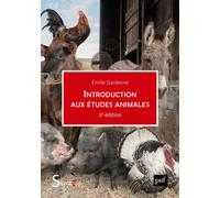 Introduction aux études animales - Emilie Dardenne - Puf - broché - Essai