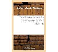 Introduction aux études du centenaire de 1789, 1888