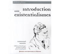 Introduction aux existentialismes - Pur - Presses Universitaires Rennes - broché - Etude