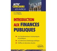 Introduction aux finances publiques - Roma Beaufret - Ellipses - broché - Scolaire / Universitaire