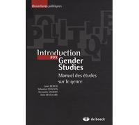 INTRODUCTION AUX GENDER STUDIES: MANUEL DES ETUDES SUR LE GENRE