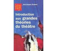 Introduction aux grandes théories du théâtre