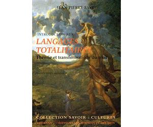 Introduction aux langages totalitaires : Théorie et Transformations du récit