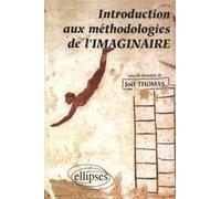Introduction aux méthodologies de l'imaginaire