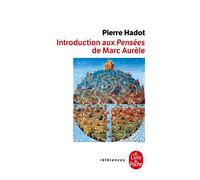 Introduction Aux "Pensées" De Marc Aurèle - La Citadelle Intérieure