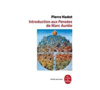 Introduction Aux "Pensées" De Marc Aurèle - La Citadelle Intérieure