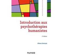 Introduction aux psychothérapies humanistes Alfonso Santarpia (Auteur)