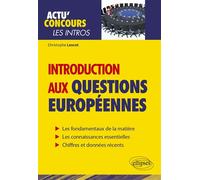 Introduction aux questions européennes - Christophe Lescot - Ellipses - broché - Scolaire / Universitaire