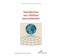 Gbiamango Asobela Nzambe Yewawa – Introduction aux relations internationales – Essai – Broché