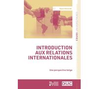 Introduction aux relations internationales : Une perspective belge