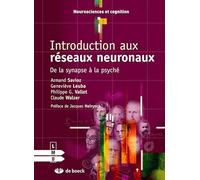 Introduction aux réseaux neuronaux: De la synapse à la psyché