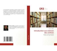 Introduction Aux Sciences Des Archives