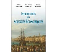 Introduction aux sciences économiques - Olivier Gossner - Economica - broché - Etude