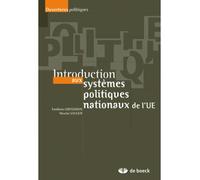 Introduction aux systèmes politiques nationaux de l’UE 2007 - Emiliano Grossman - De Boeck Supérieur - broché - Etude