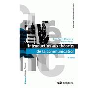 Introduction aux théories de la communication 2010 - Jean-Pierre Meunier - De Boeck Supérieur - broché - Etude