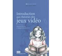 Introduction Aux Théories Des Jeux Vidéo