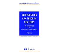 INTRODUCTION AUX THEORIES DES TESTS: EN PSYCHOLOGIE ET EN SCIENCES EDUCATION