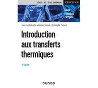 Introduction Aux Transferts Thermiques - Cours Et Exercices Corrigés
