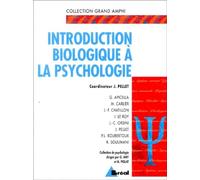 Introduction biologique à la psychologie