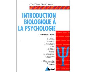 Introduction biologique à la psychologie