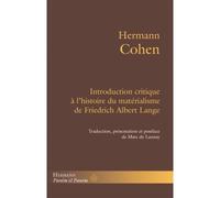 Introduction critique à L'histoire du matérialisme de Friedrich Albert Lange - Hermann Cohen - Hermann - broché - Essai