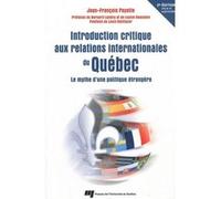 Introduction critique aux relations internationales du Québec JF PAYETTE (Auteur)