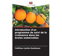 Introduction d'un programme de suivi de la croissance dans les écoles maternelles