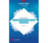 Introduction générale au droit Edition 2013 - Daniel Mainguy - LexisNexis - broché - Etude