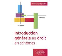 Introduction générale au droit en schémas - Eric Mathias - Ellipses - broché - Scolaire / Universitaire