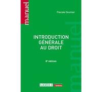 Introduction générale au droit Pascale Deumier (Auteur)