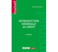 Introduction générale au droit - Pascale Deumier - Lgdj - broché - Manuel