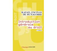 Rafael Encinas De Munagorri – Introduction générale au droit – Essai – Poche – Flammarion