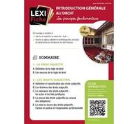 Introduction générale au droit: Les principes fondamentaux