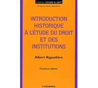 Introduction historique à l'étude du droit et des institutions
