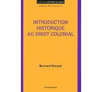 Introduction Historique Au Droit Colonial - Un Ordre "Au Gré Des Vents