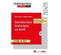 Introduction historique au droit: Cours intégral et synthétique - Tableaux et cartes - Des encadrés permettent une lecture d'histoire comparée des sources juridiques