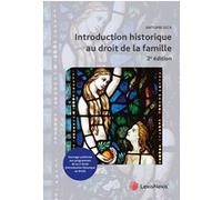 Introduction historique au droit de la famille Antoine Leca (Auteur)