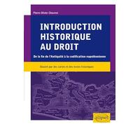 Introduction Historique Au Droit - (De La Fin De L'antiquité À La Codification Napoléonienne)