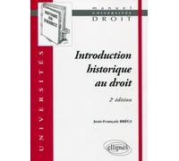 Introduction historique au droit - Jean-François Brégi - Ellipses - broché - Scolaire / Universitaire