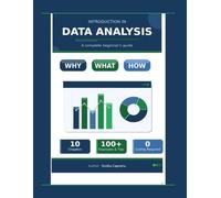 Introduction in Data Analysis: A complete beginner's guide
