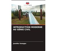 INTRODUCTION MODERNE AU GÉNIE CIVIL