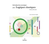 Teddy Hermann – Introduction pratiqué aux Logiques classiques: Avec exercices corrigés