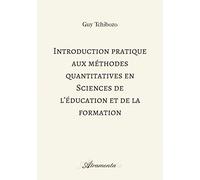 Introduction pratique aux méthodes quantitatives en sciences de l'éducation et de la formation